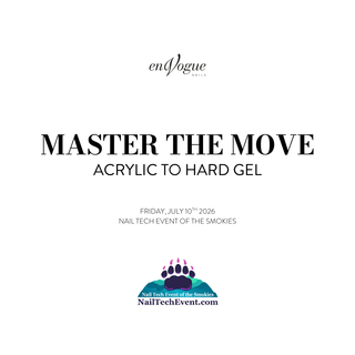 Master the Move - Acrylic to Hard Gel